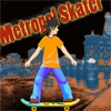 Городской скейтбордист (Metropol Skater)