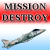 Миссия: Уничтожить! (MissionDestroy)