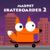 Мадпед 2: скейтбоард (Madpet Skateboarder 2)
