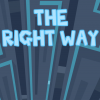 Верный путь (The Right Way)