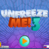 Разморозь меня! 3 (Unfreeze me! 3)