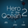 Герой в океане 2 (Hero in the Ocean 2)