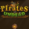 Пираты VS Нежить (Pirates vs Undead)