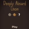 Цепочечная глубина (Deeply Absurd Chain)