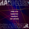 Миллионер без рук (Handless millionaire)