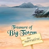 Сокровища Большого тотема (Treasure of Big Totem - the narrative)