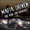 Водитель для мафии (Mafia Driven : The Mob Job Remixed)