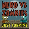 Выживание: Умник ПРОТИВ Зомби (Nerd vs Zombies: survive)
