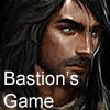 Бастион: Часть 1 (Bastion's Game Part 1)