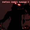 Бесконечный натиск зомби 2 (ENDLESS ZOMBIE RAMPAGE 2)